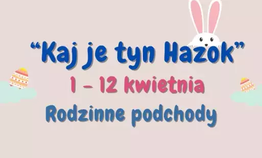 Zdjęcie do KAJ JE TYN HAZOK?