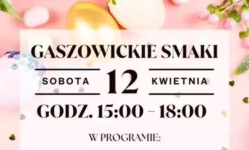 Zdjęcie do Gaszowickie Smaki &ndash; Wielkanoc tuż-tuż!