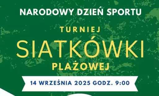 Zdjęcie do Turniej Siatk&oacute;wki Plażowej i ABC Kalisteniki!