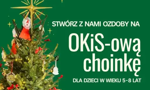 Zdjęcie do OKiS-owa CHOINKA! 